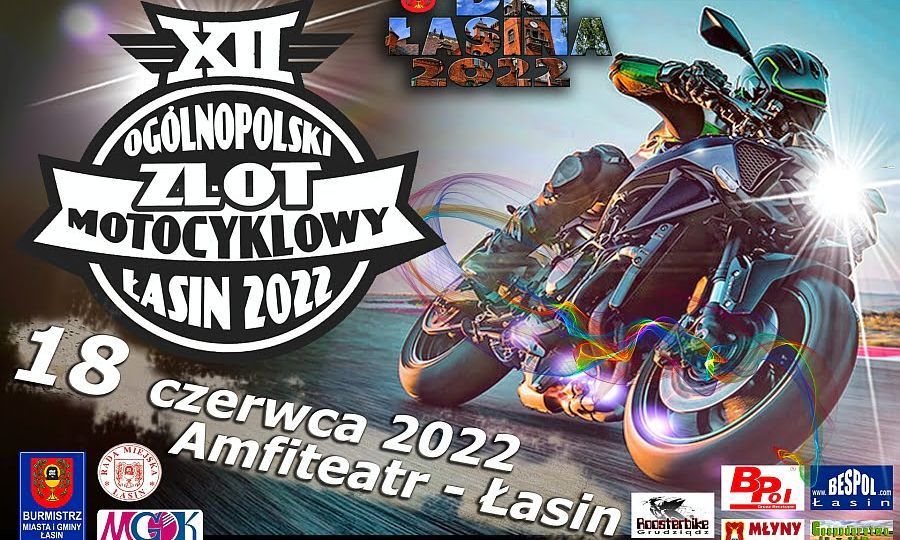 XII OGÓLNOPOLSKI ZLOT MOTOCYKLOWY ŁASIN 2022