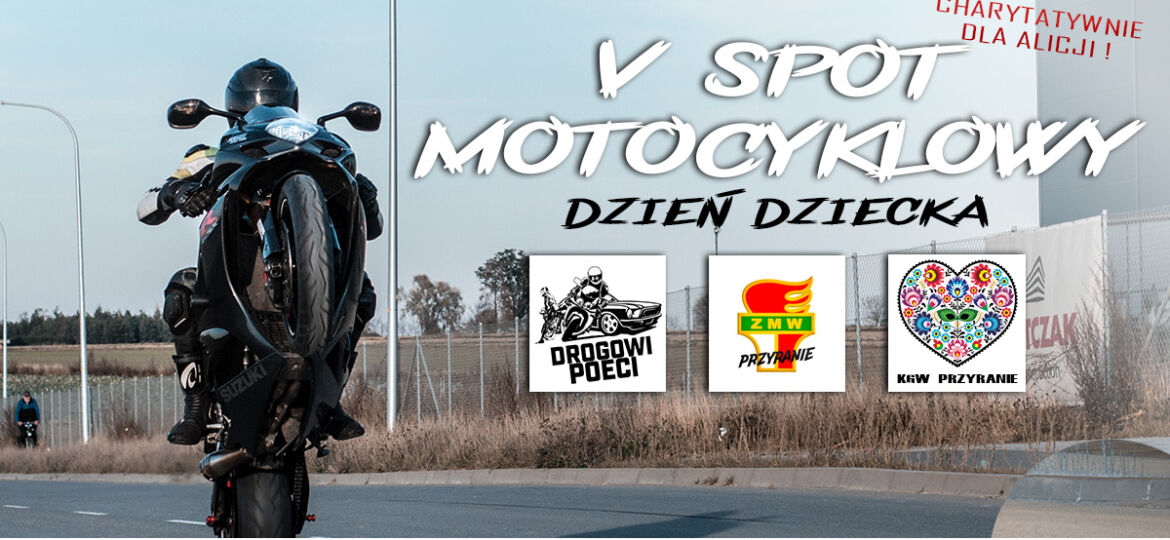 V Spot motocyklowy Drogowych Poetów: DZIEŃ DZIECKA - KGW Przyranie ★ 2022!