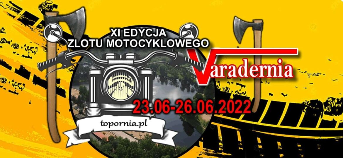 Varadernia 2022 Topornia XI Zlot Motocyklowy