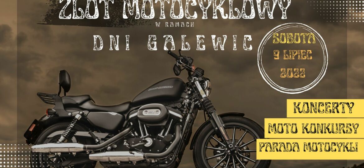 ZLOT MOTOCYKLOWY GALEWICE 2022