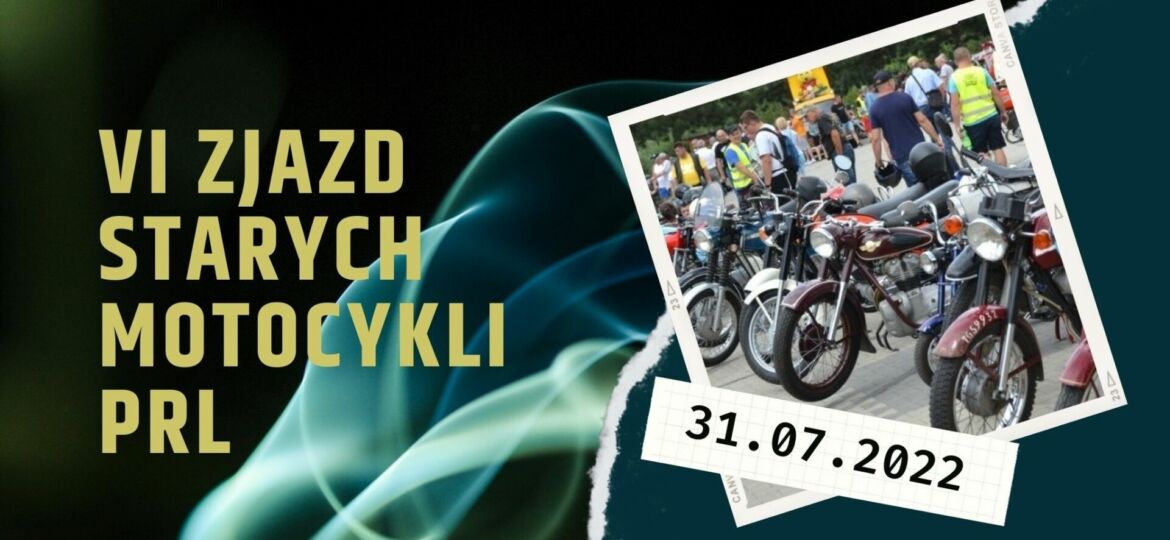 VI Zjazd Starych Motocykli PRL