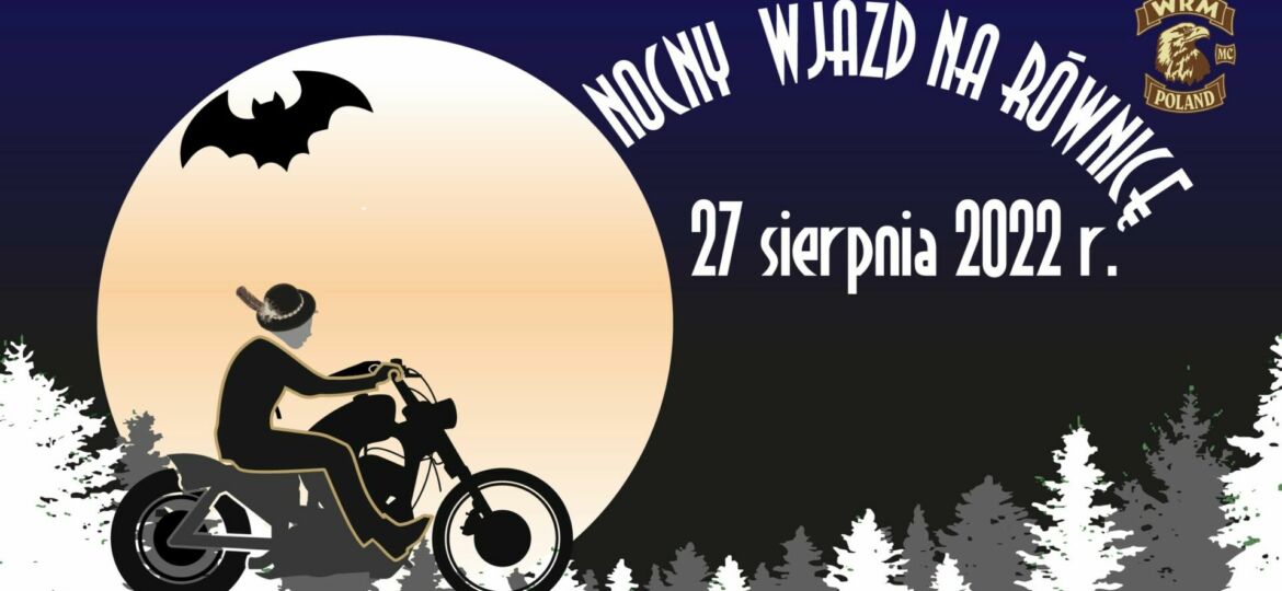 NOCNY MOTOCYKLOWY WJAZD NA RÓWNICĘ 2022