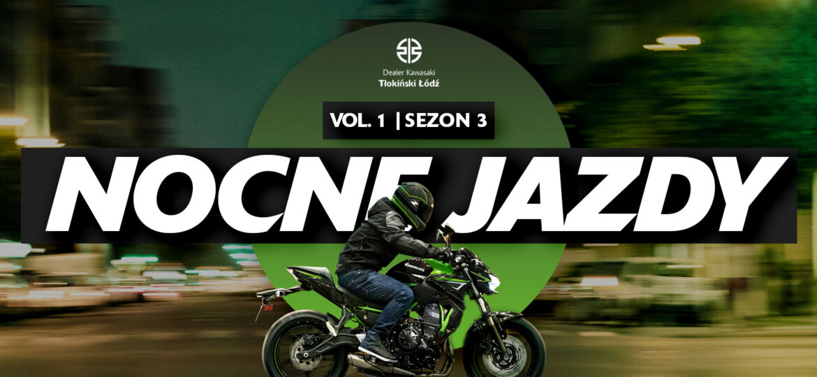 NOCNE JAZDY vol.1 | SEZON 3