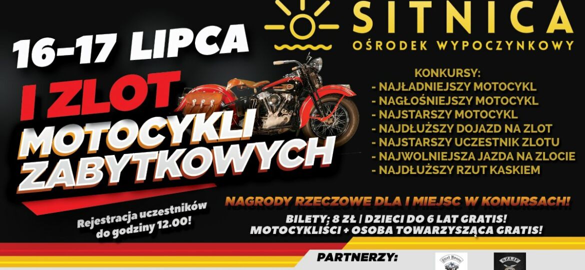 ★ I ZLOT MOTOCYKLI ZABYTKOWYCH w SITNICY! ★