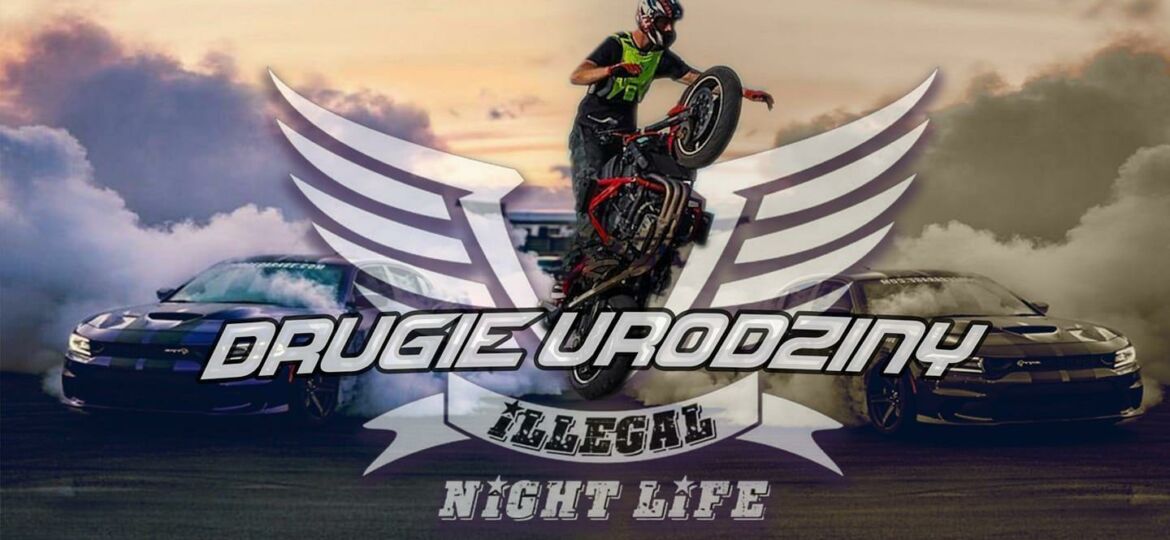 Drugie Urodziny Illegal Night Life