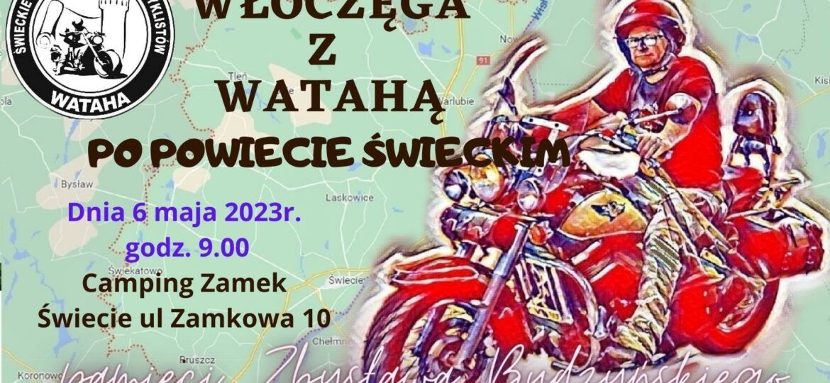 Włóczęga z Watahą po Powiecie Świeckim