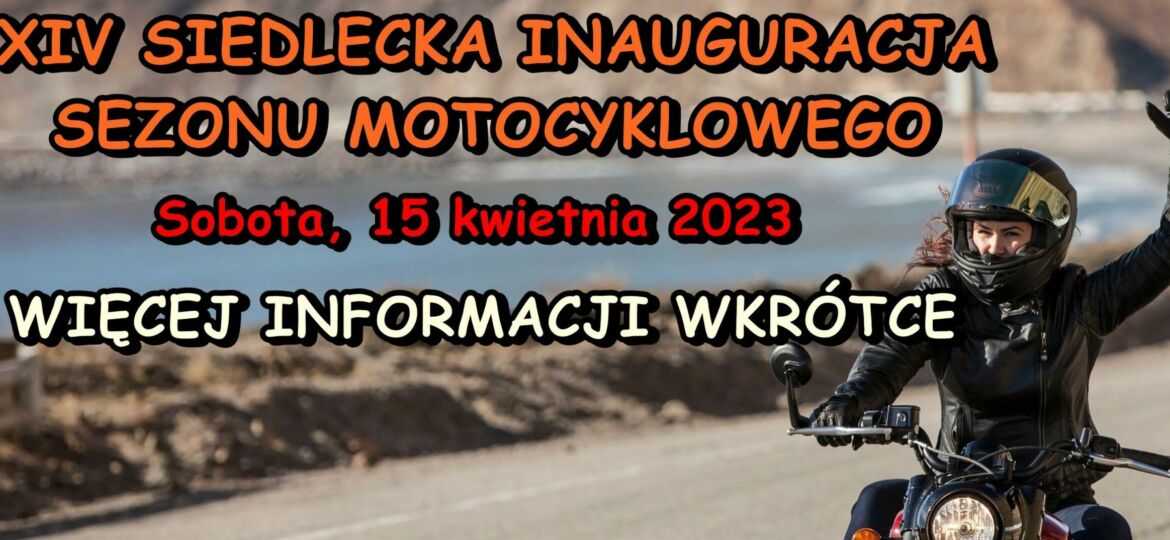 XIV Siedlecka Inauguracja Sezonu Motocyklowego