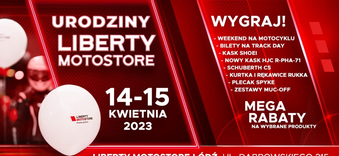 Urodziny Liberty MotoStore Łódź: Dni Otwarte w sklepie motocyklowym