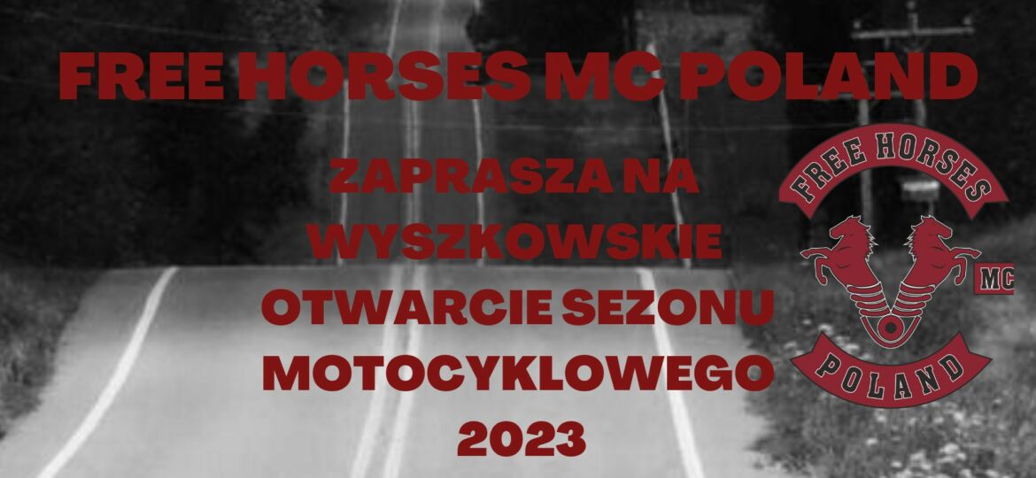 WYSZKOWSKIE OTWARCIE SEZONU MOTOCYKLOWEGO 2023