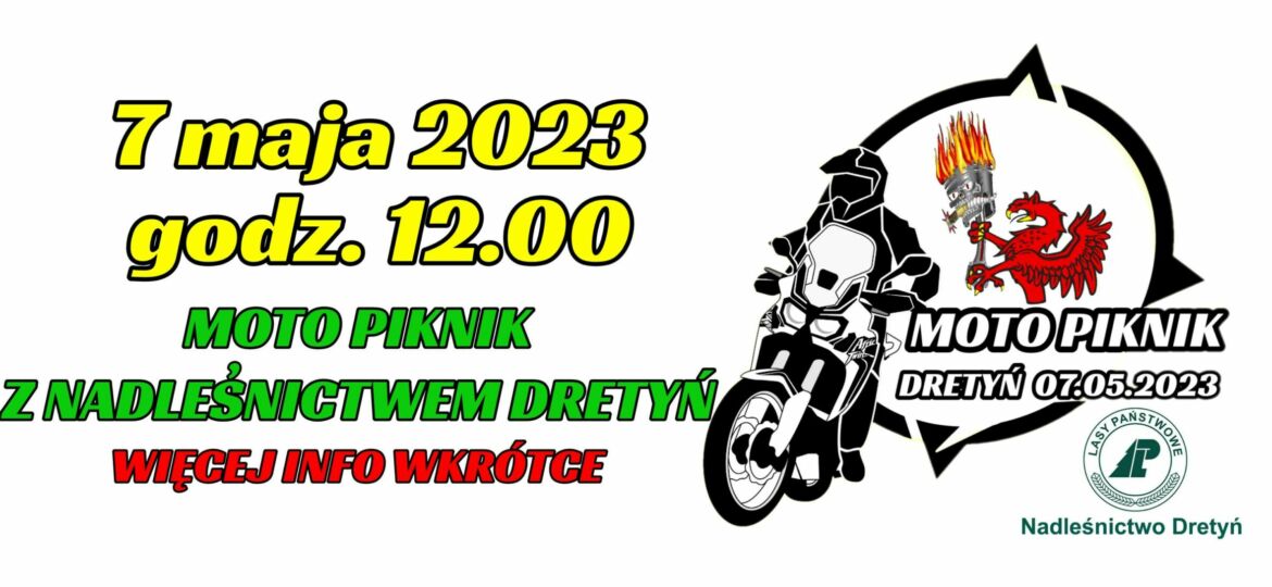 MOTO PIKNIK Z GRYFEM- DRETYŃ 2023