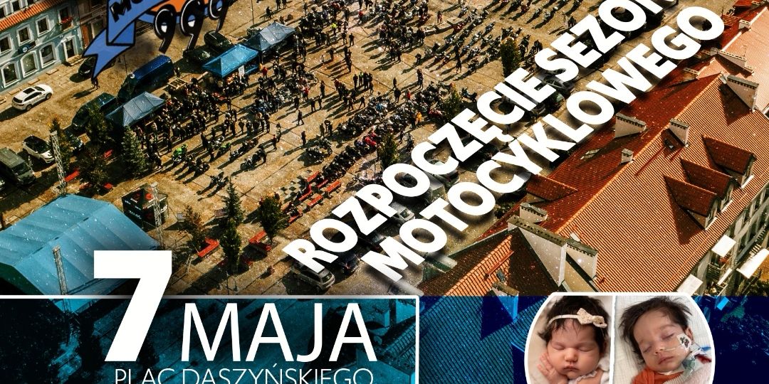 ROZPOCZĘCIE SEZONU MOTOCYKLOWEGO/ PISZ 07.05.2023