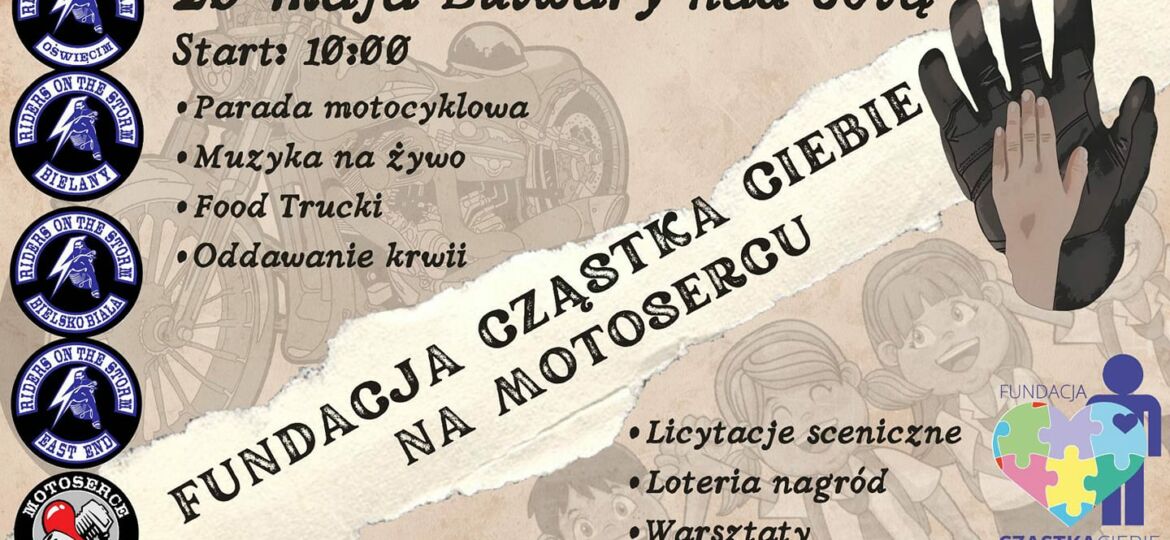 Motoserce i Fundacja Cząstka Ciebie 20.05 - Oświęcim