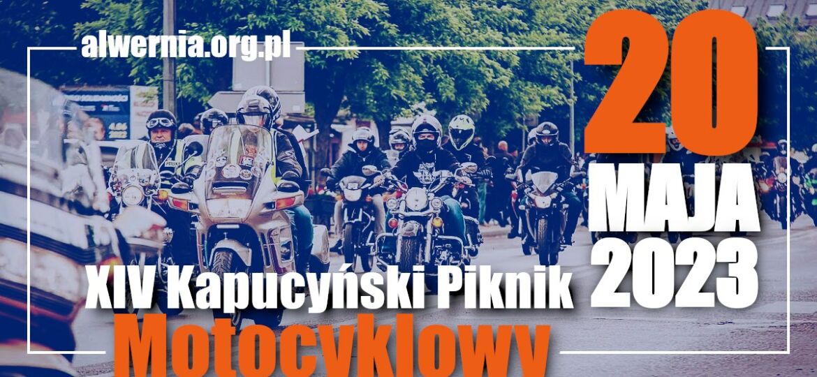 XIV Kapucyński Piknik Motocyklowy