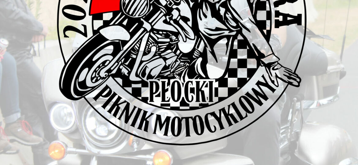 7 Płocki Piknik Motocyklowy