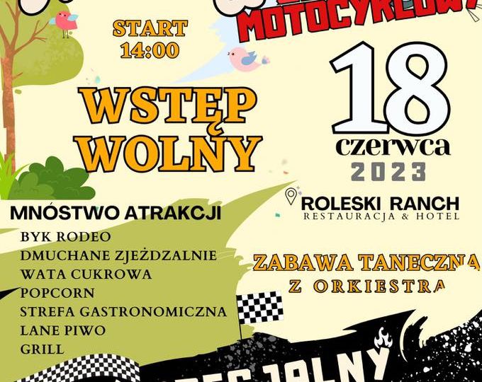 ZLOT MOTOCYKLOWY & PIKNIK RODZINNY W ROLESKI RANCH!