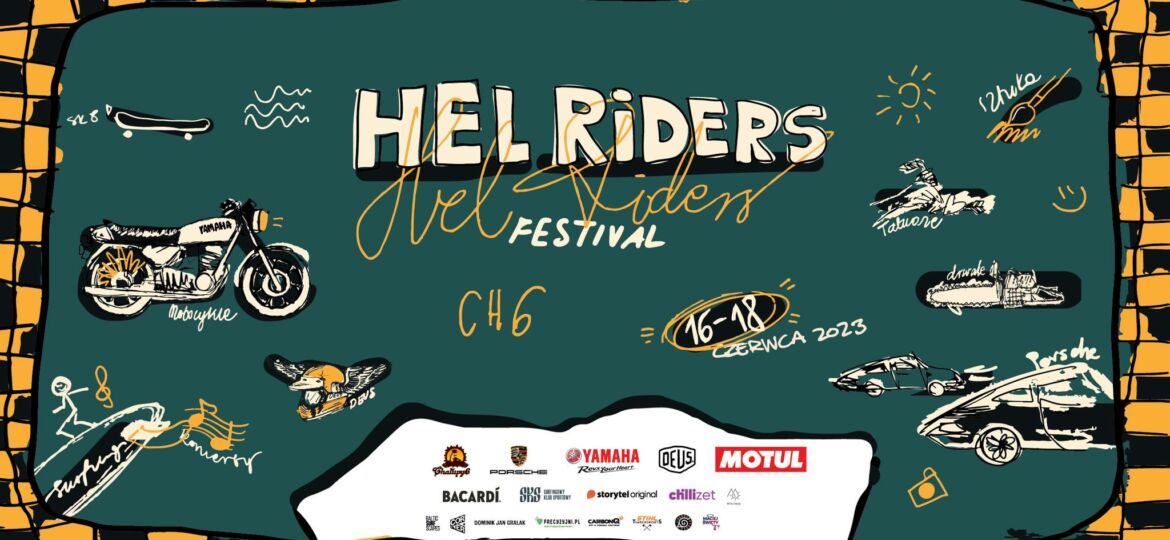 Festival HEL Riders 2023 - motocykle, surfing, lifestyle!